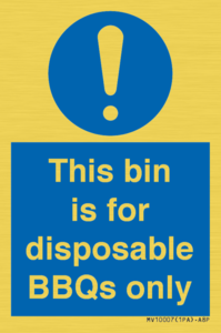 This bin is for disposable BBQs only